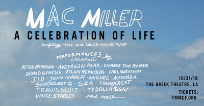 "MAC MILLER: A CELEBRATION OF LIFE" CONCERT TO BENEFIT THE LAUNCH OF THE MAC MILLER CIRCLES FUND