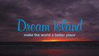 Dream Island: A New Hope for the Artistic Community