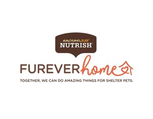Rachael Ray™ Nutrish® Launches Second Annual Furever Home Donation Program to Support and Raise Awareness of Animal Rescue