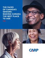 The Faces of Canada’s Seniors: Making Canada the Best Place to Age (CNW Group/CARP)