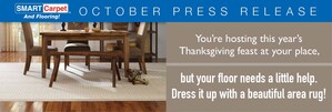 SMART Carpet and Flooring Recommends Patterned Area Rugs to Dress Up Dining Rooms This Thanksgiving