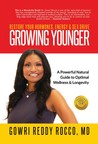 Women's Hormone Network Reports On Dr. Gowri Rocco's GROWING YOUNGER