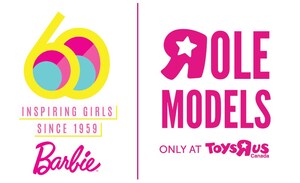 Barbie And Toys"R"Us (Canada) Ltd. Partner to Celebrate Inspirational Girls and Women for Brand's 60th Anniversary Celebrations