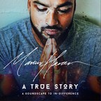 Marcus Haran's Debut EP, A True Story: A Soundscape To In-Difference, Out Now