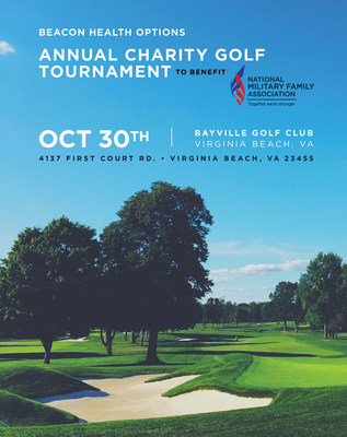 Beacon Health Options will host its 6th annual Charity Golf Outing on Tues., Oct. 30, at the Bayville Golf Club in Virginia Beach. Proceeds from the outing will go to the National Military Family Association, which provides support and guidance for military members and their families, including helping to improve awareness of the value of mental health services. Locally, Hampton Roads, Va. is home to one of the largest concentrations of Department of Defense personnel in the United States.