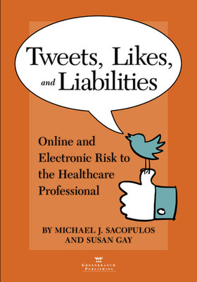 New Book from Greenbranch Publishing Guides Physicians and Healthcare Practices in Digital and Social Media Risk Management  Image