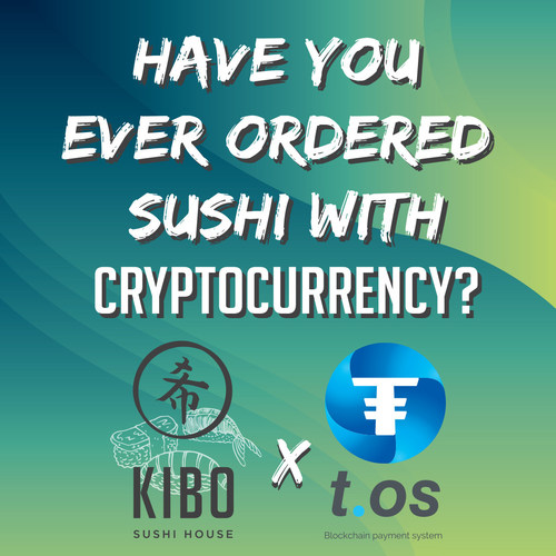 Leading sushi restaurant chain, Kibo Sushi, plans to push into the future of payments with T.OS (CNW Group/Kibo Sushi)