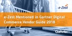 e-Zest Mentioned in Gartner Digital Commerce Vendor Guide 2018