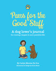 Unique Gratitude Journal Helps Dog Lovers Lead Happier Lives in Just 5 Minutes a Day