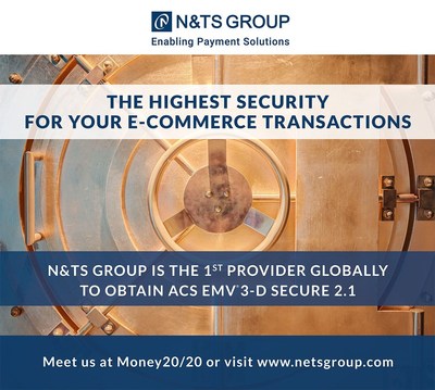 N&TS GROUP: First company globally to obtain EMV 3-D Secure 2.1 Certification