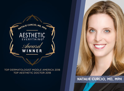 Dr. Natalie Curcio Lands Two Aesthetic Everything® Awards, Is Named "Top Aesthetic Doctor" and "#1 Top Dermatologist Middle America"
