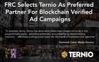 FRC Selects Ternio as Preferred Partner for Blockchain Verified Ad Campaigns
