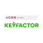 CSS Rebrands as Keyfactor, Providing Freedom for Companies to Master Every Digital Identity