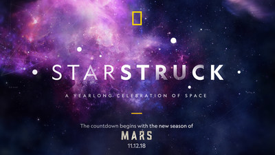 National Geographic Launches 'Starstruck,' A Celebration Of Space Across Its Global Networks, Magazines, Books And More