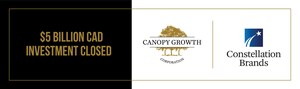 Constellation Brands' $5 Billion CAD ($4 Billion USD) Investment in Canopy Growth Closes Following Shareholder and Canadian Government Approval