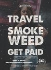 Your Dream Job is Here: Travel. Smoke Weed. Get Paid.