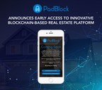 PadBlock Announces Early Access to Innovative Blockchain-Based Real Estate Platform