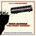 THE FRONT RUNNER Original Motion Picture Soundtrack Album Available Now From Sony Music Masterworks