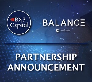 BX3 Capital Announces Partnership with Balanc3