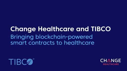 Change Healthcare TIBCO Smart Contracts Video