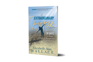 New Inspirational Book, "Extraordinary Hope," Offers Encouragement and Strength