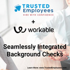 Trusted Employees Announces the Integration with Workable.com