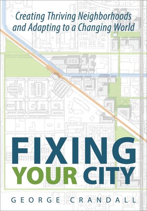 Urban Architect's "Fixing Your City" Revolutionizes Climate Change Solutions