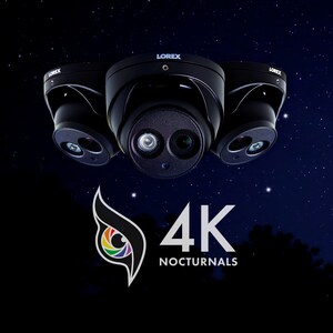 Lorex 4K Nocturnals Now Record in Revolutionary 30 Frames-per-second