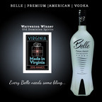 Belle™ Premium American Vodka Announces 2018 Made in Virginia Award