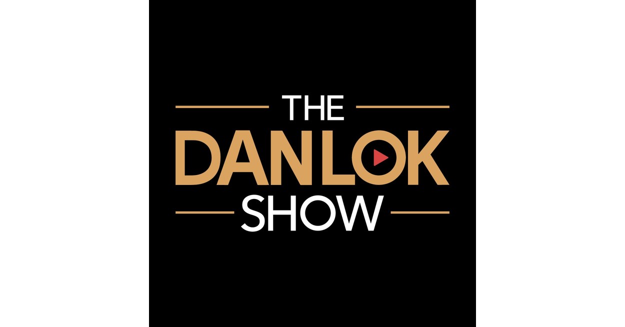 The Premiere of The Dan Lok Show and Win a VIP 50,000 Mentoring Day