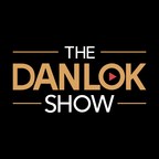 The Premiere of The Dan Lok Show and Win a VIP $50,000 Mentoring Day with Dan Lok