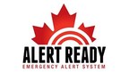 National Test of Alert Ready, Canada's Emergency Alerting System, Scheduled for November 28, 2018