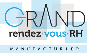4e édition du Grand Rendez-vous RH manufacturier : Pratiques RH innovantes - Attraction, recrutement et rétention