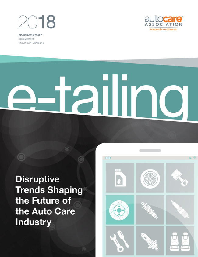 Disruptive Trends Shaping the Future of the Auto Care Industry: E-Tailing 2018