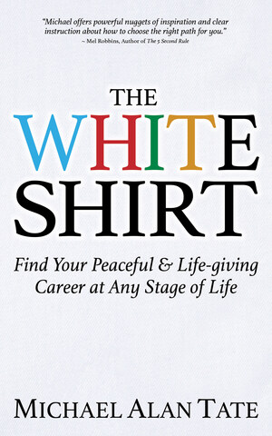 New Job Hunting Book, "The White Shirt" Helps With Finding a Career