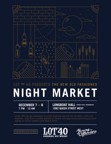 Lot No. 40 Rye Whisky Presents The New Old Fashioned Night Market (CNW Group/Corby Spirit and Wine Communications)