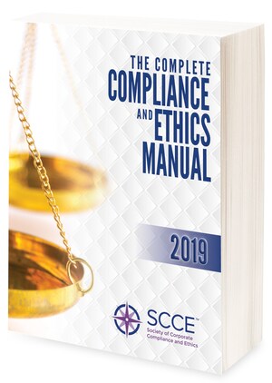 The Complete Compliance and Ethics Manual: Your go-to guide in print and online