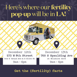 Women's Health Company, Kindbody, Enters Los Angeles Market with Mobile Fertility Pop-Up