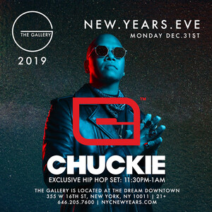 2019 New Years Eve with Chuckie at The Gallery Dream Downtown