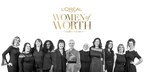 L'Oréal Paris Opens Call for nominations in search of 10 extraordinary Canadian Women of Worth