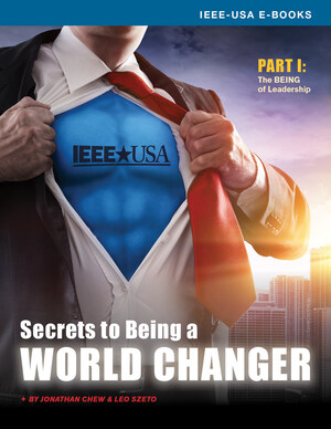 New IEEE-USA E-Book Explores Best Practices for Public Speaking; December Free E-Book for Members Reveals Secrets to Becoming a World-Changer