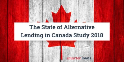 Smarter Loans Publishes The State of Alternative Lending in Canada Study 2018. (CNW Group/Smarter Loans)