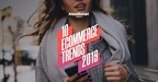 The End of Free Returns? Top 10 eCommerce Trends That Will Impact Retailers and Consumers in 2019
