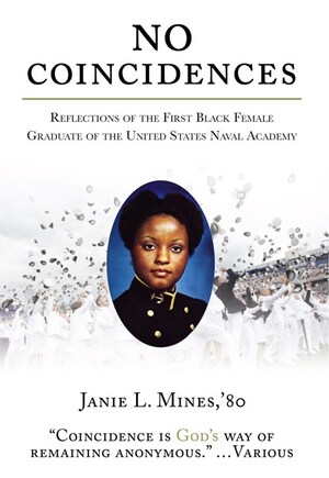 No Coincidences -- Reflections of the First Black Female Graduate of the United States Naval Academy