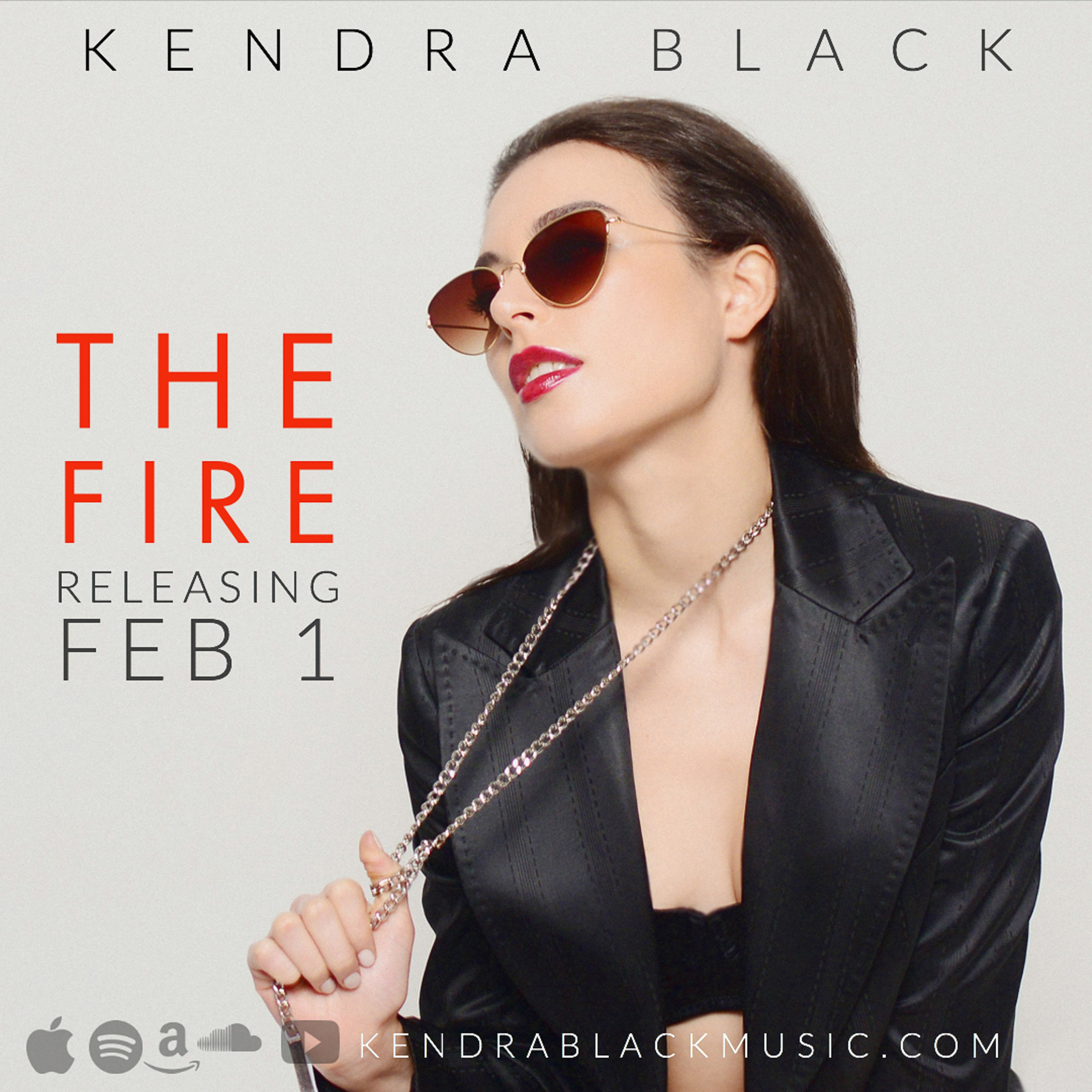 Kendra Black - "The Fire" Releasing Feb 1