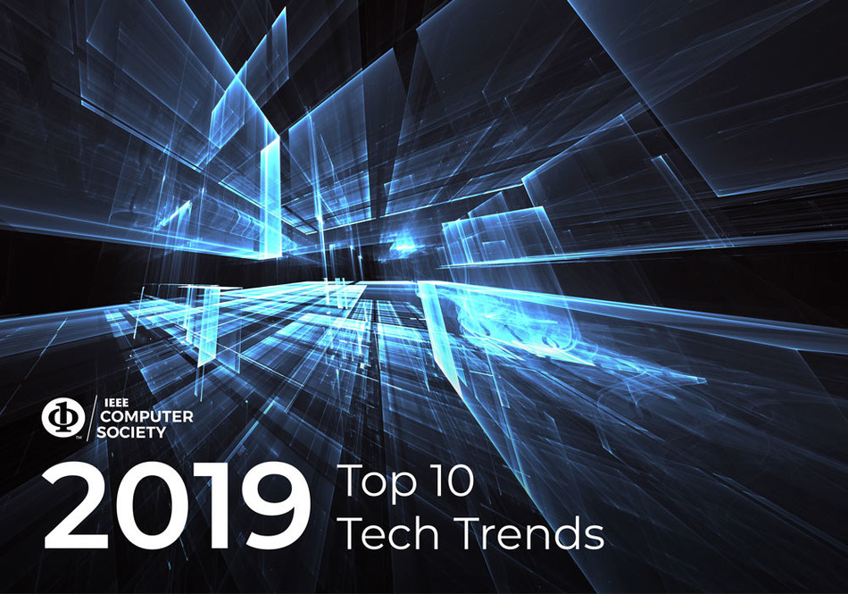 Ieee Computer Society Predicts The Future Of Tech Top 10 Technology - ieee computer society predicts the future of tech top 10 technology trends for 2019