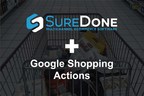 Google Shopping Actions Added to SureDone Multichannel E-Commerce Platform