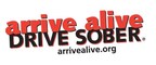 arrive alive DRIVE SOBER® winds down annual holiday campaign