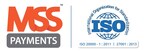 MSS Payments Achieves ISO 27001 Certification