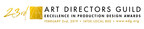 Nominations Announced for Art Directors Guild 23rd Annual Excellence in Production Design Awards